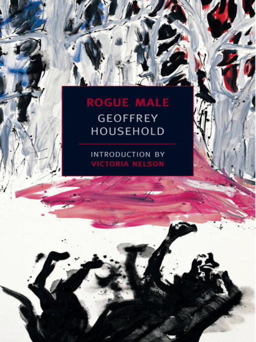 Title details for Rogue Male by Geoffrey Household - Available